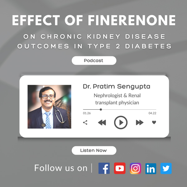 Podcast playing template of Effect of finerone on chronic kidney disease outcomes in type segurata.