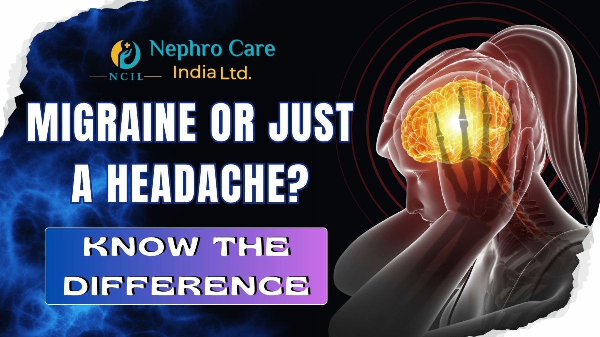 Migraine or Just a Headache? Know The Difference
