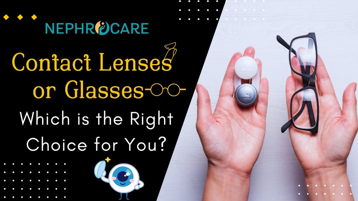 Contact Lenses or Glasses – Which Is the Right Choice for You?